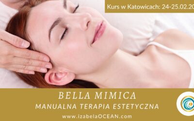 Kurs BELLA MIMICA – manualna terapia estetyczna